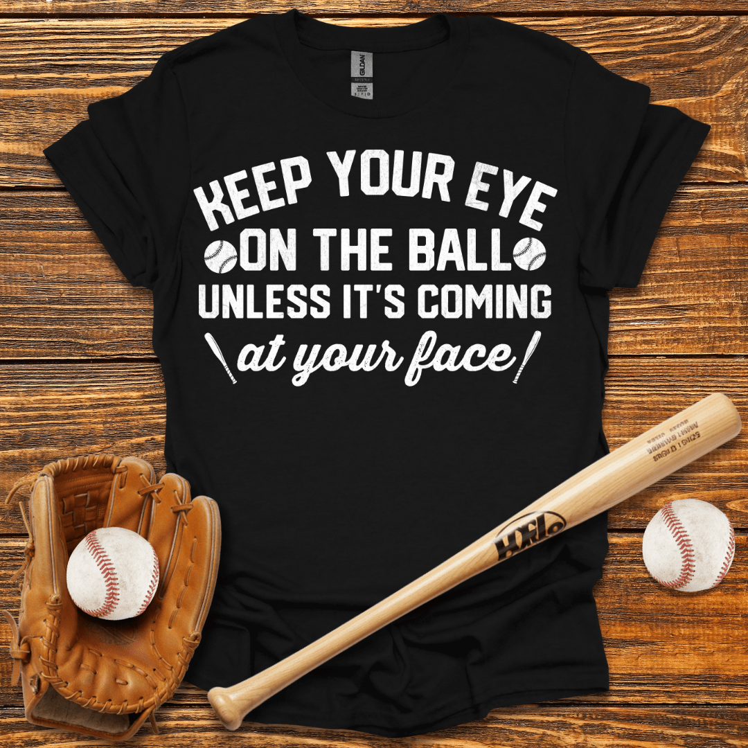 Keep Your Eye On The Ball Tee