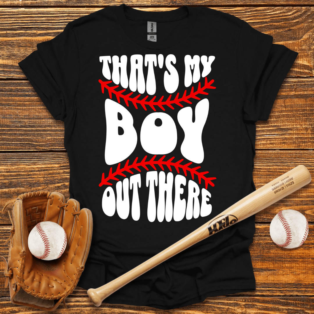 That's My Boy Out There Tee