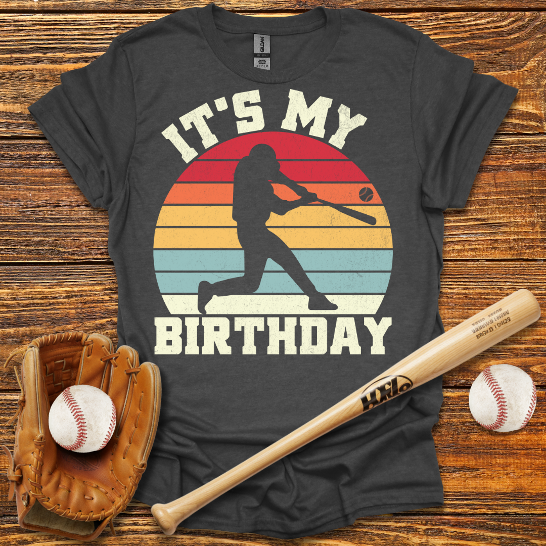 It’s My Birthday Tee