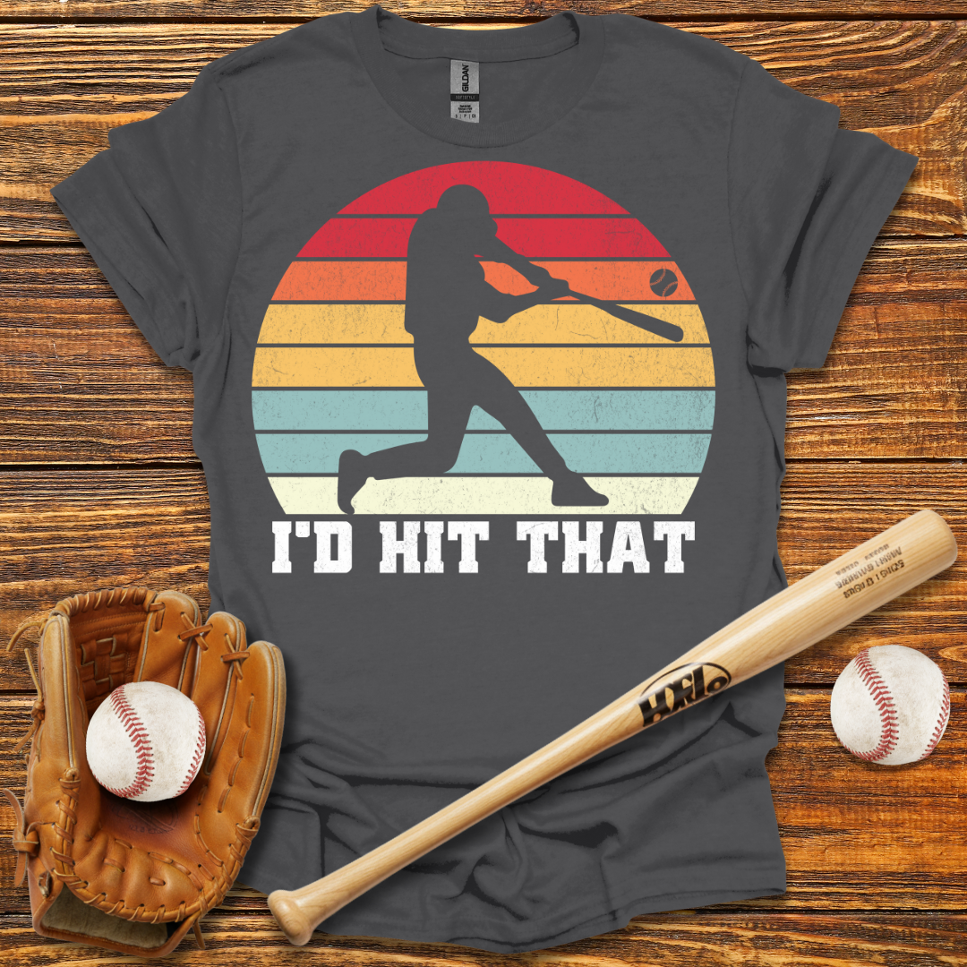 I'd Hit That Tee