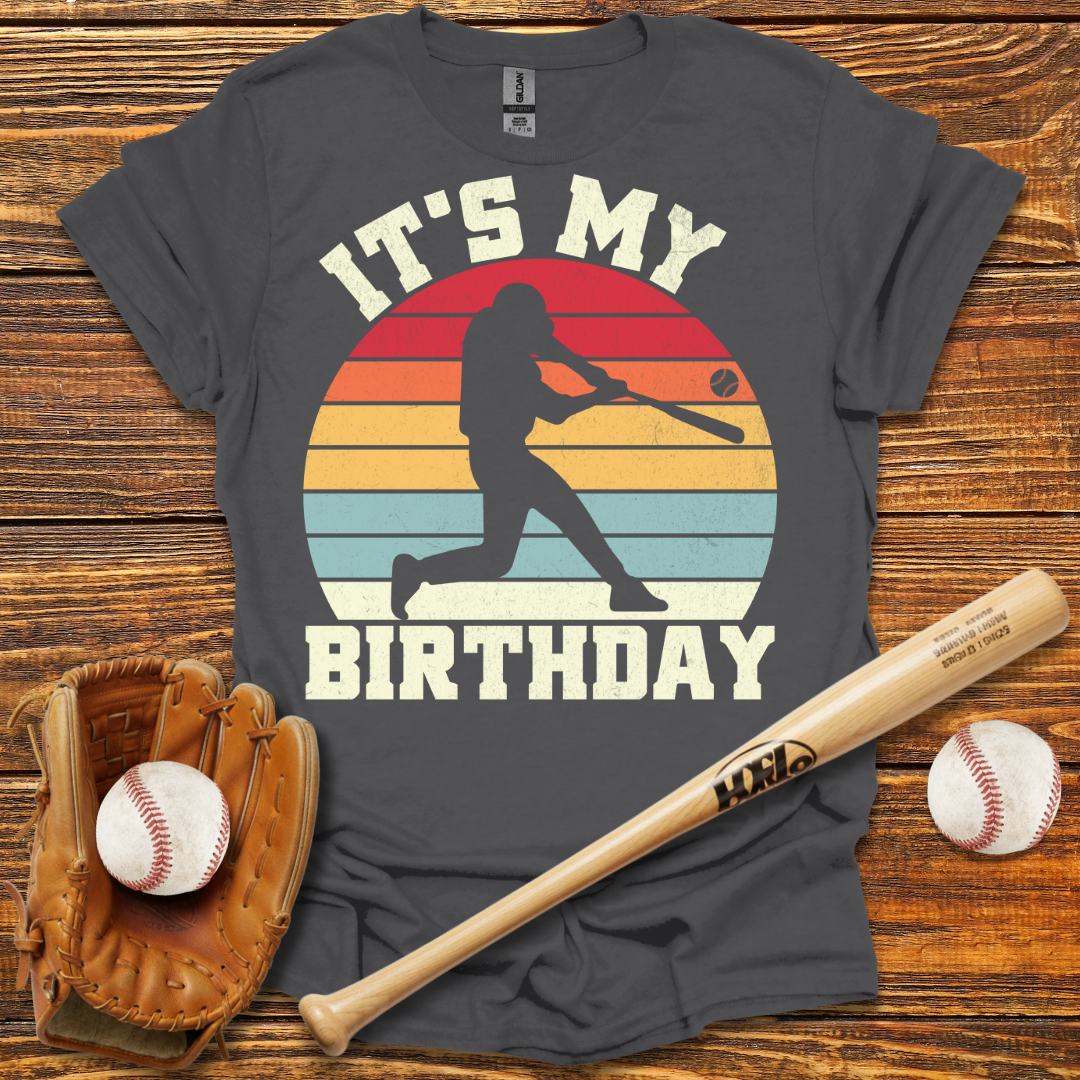 It’s My Birthday Tee