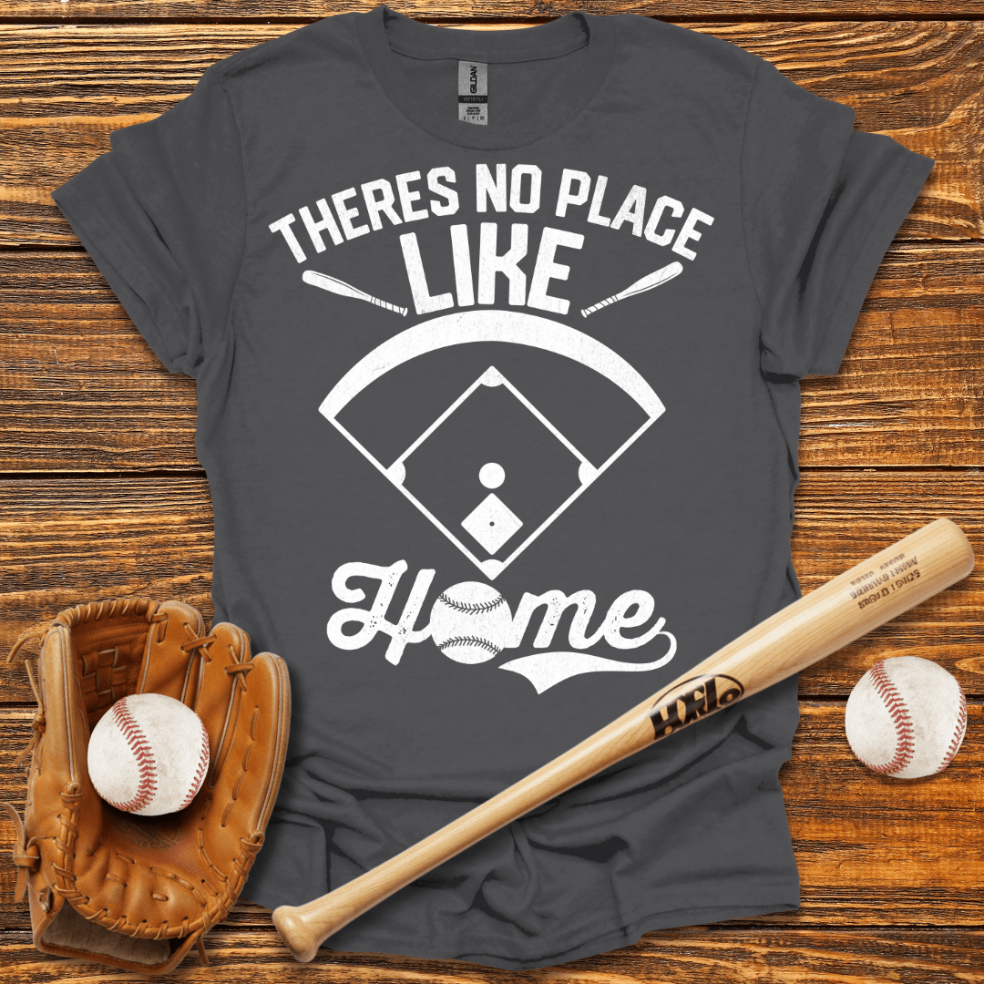 There's No Place Like Home Tee