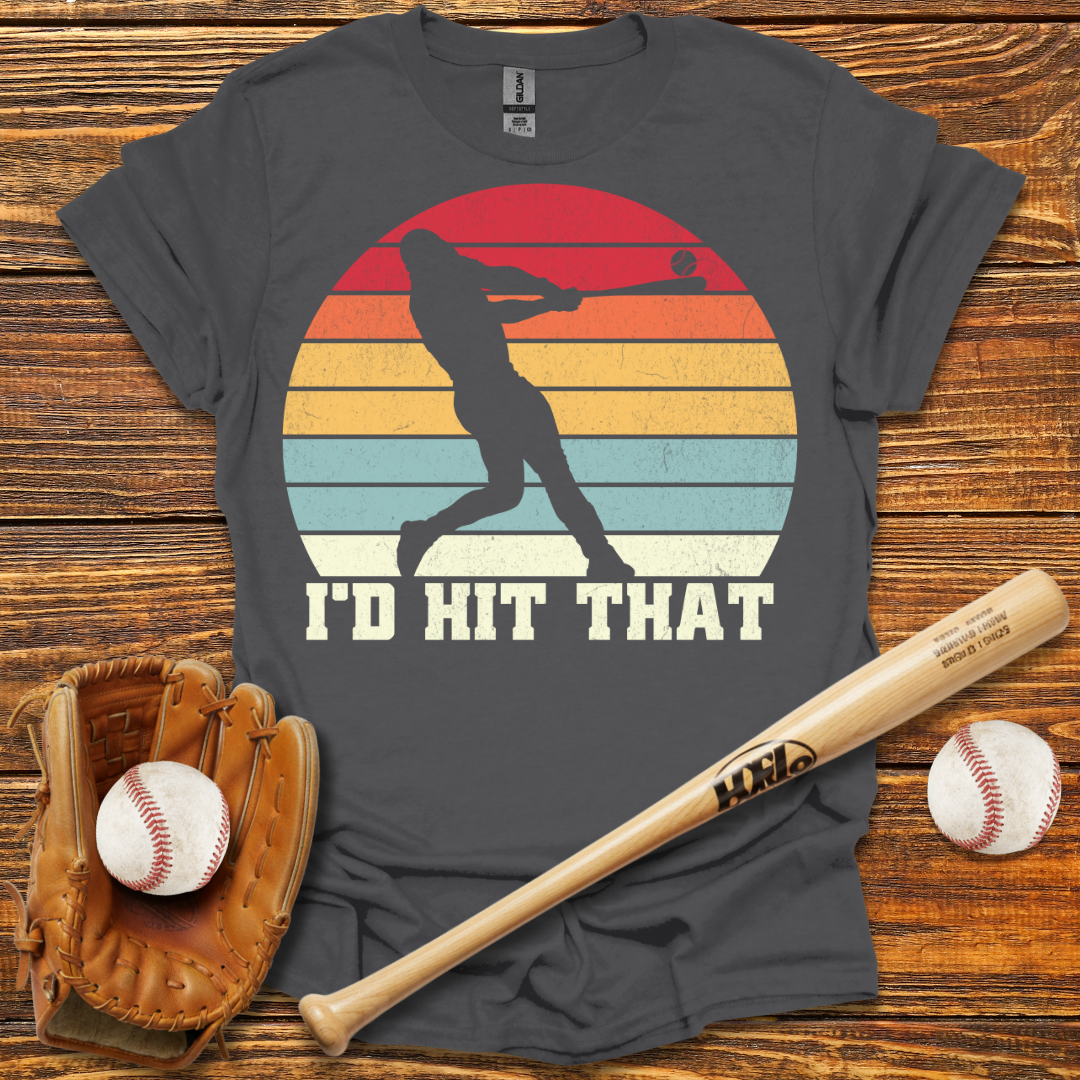 I'd Hit That Tee