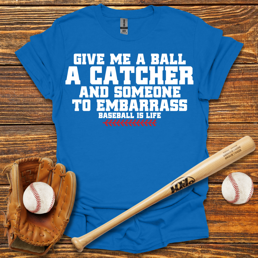Give Me A Ball Unisex T-shir