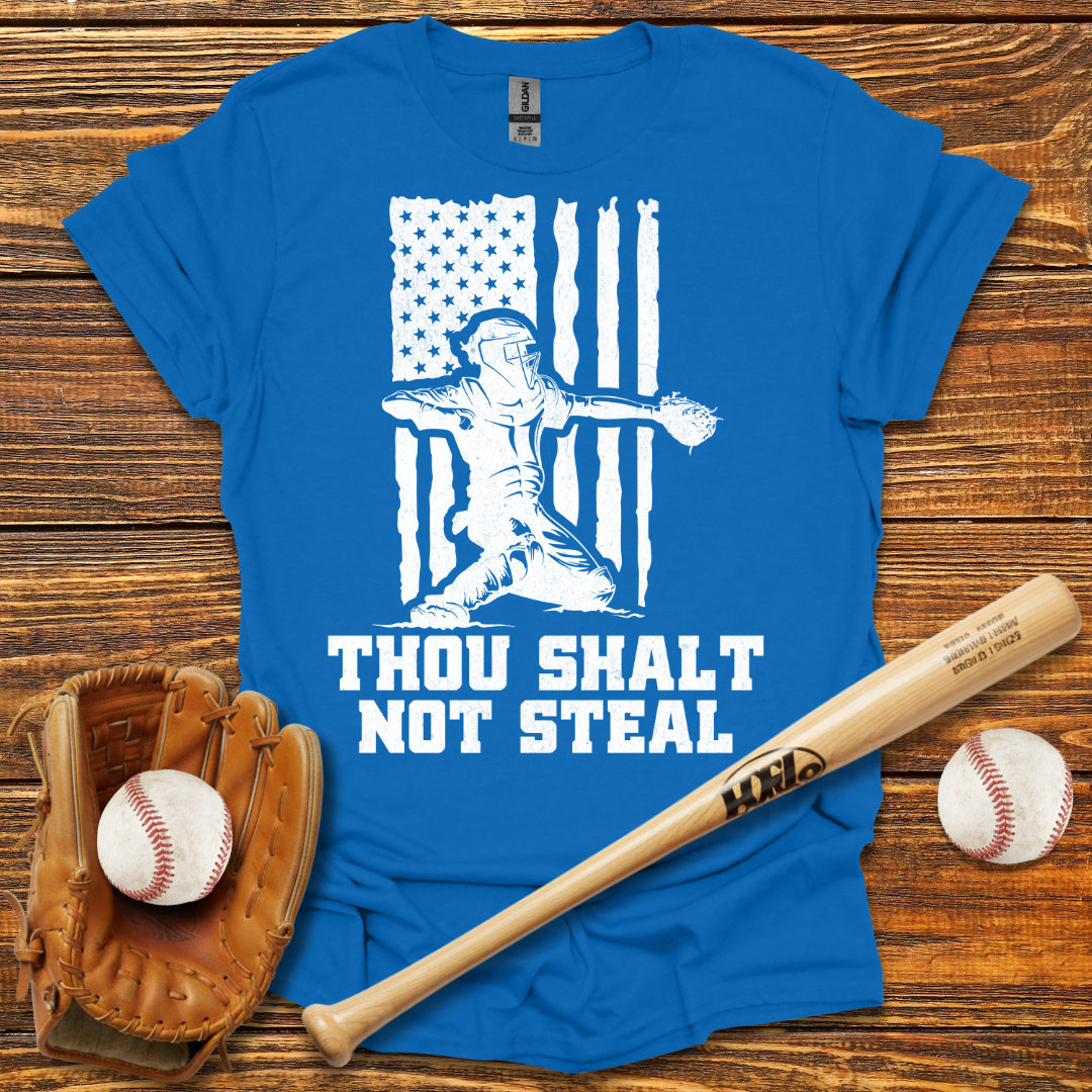 Thou Shalt Not Steal Catcher Tee