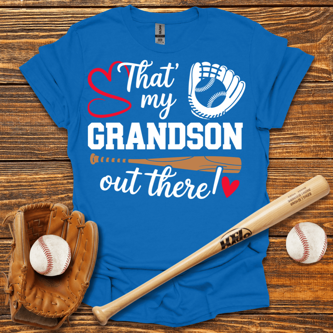 My Grandson Out There Tee