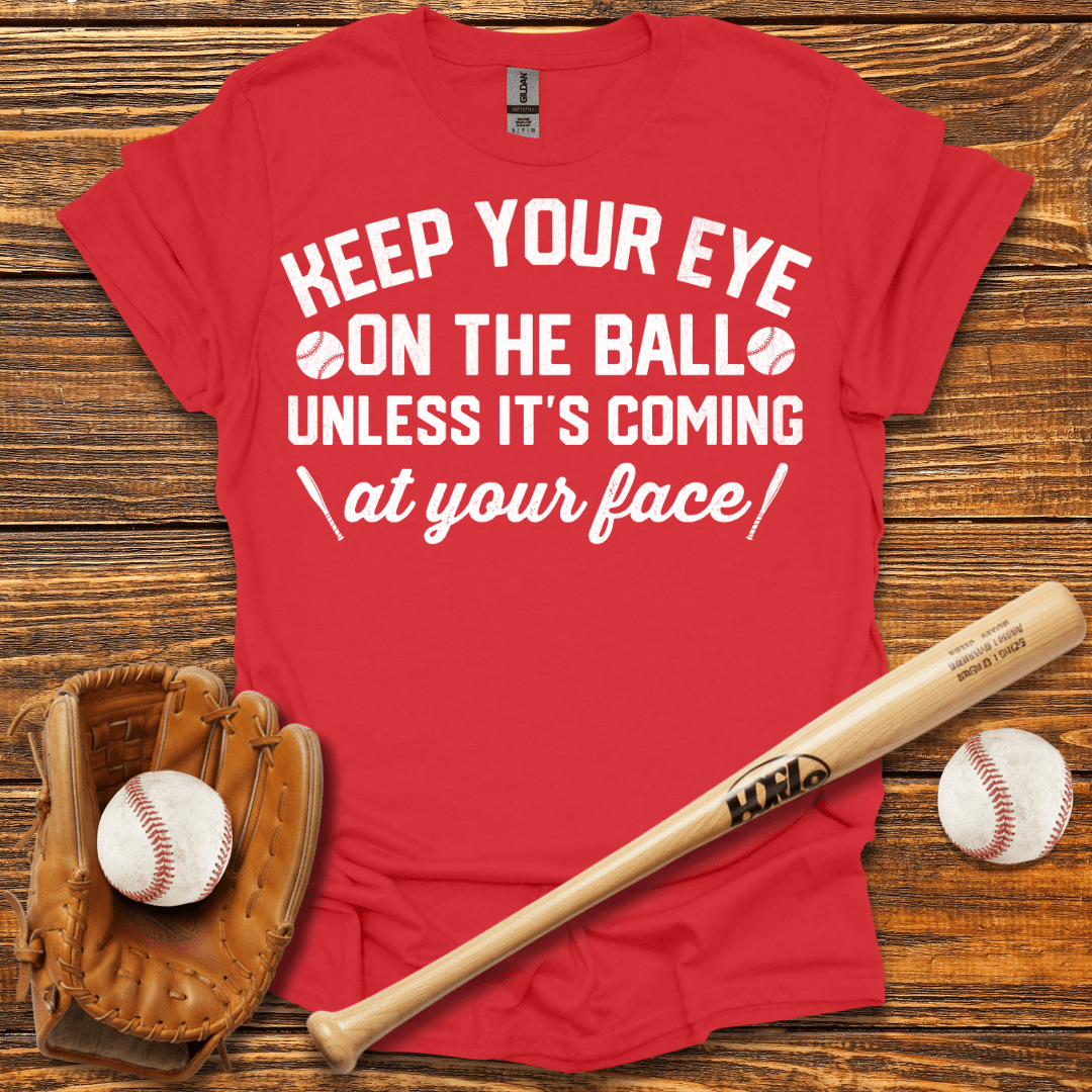 Keep Your Eye On The Ball Tee