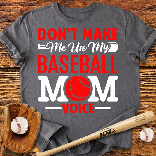 Baseball Mom Voice T-Shirt - HomeRun PrintsT-Shirt