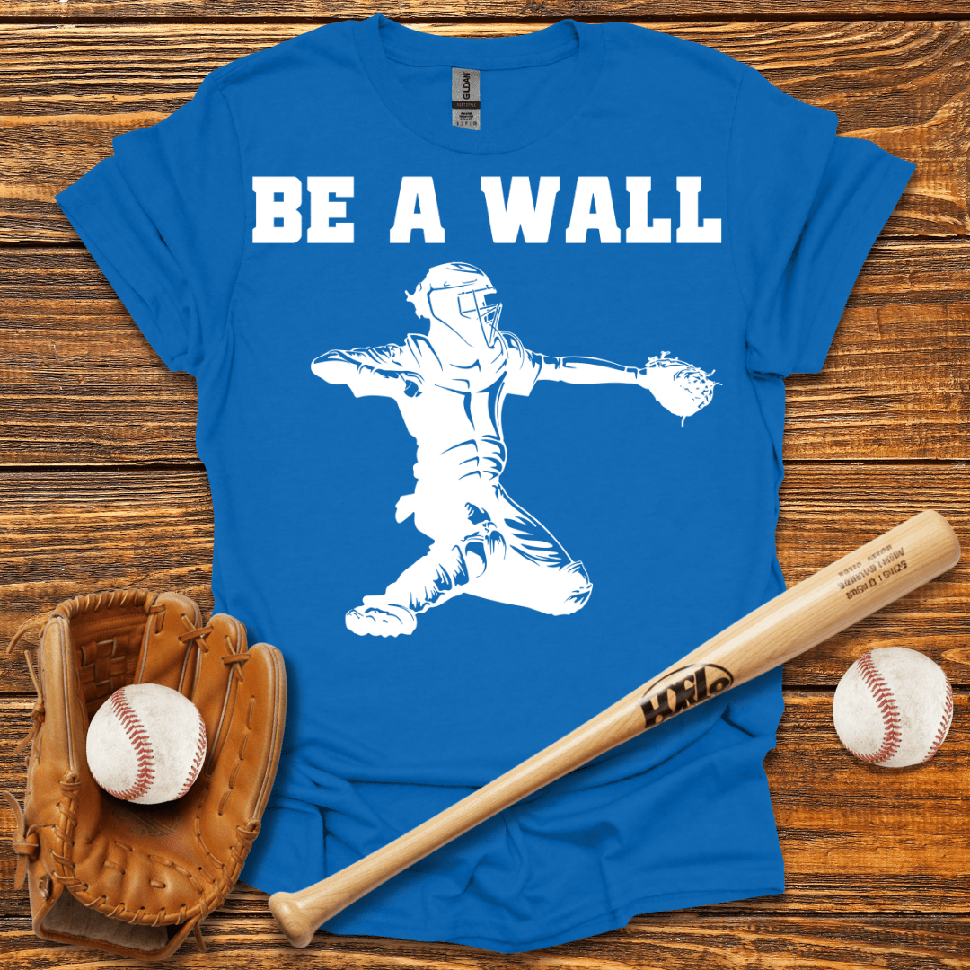 Be A Wall Pitcher T-Shirt - HomeRun PrintsT-Shirt