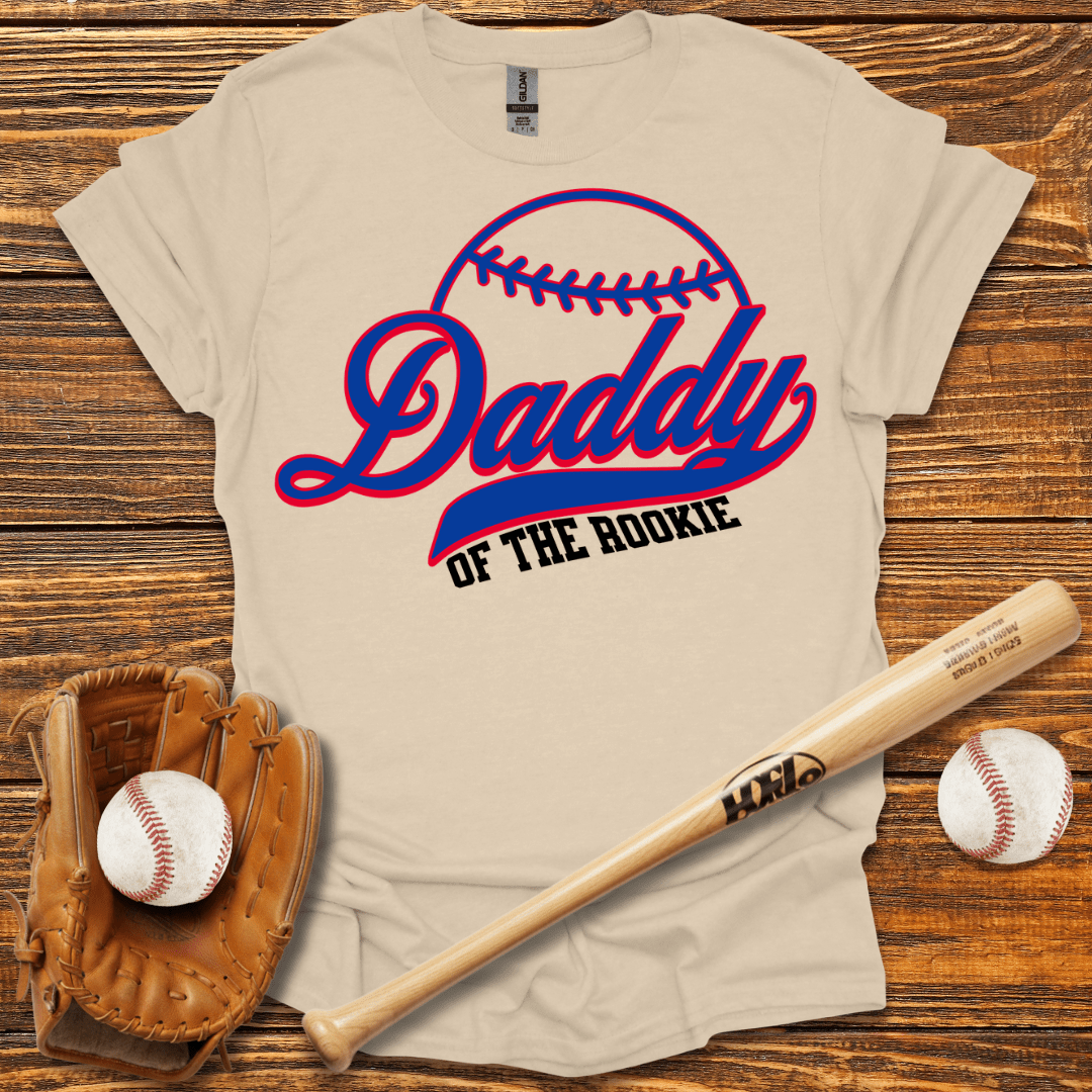 Daddy Of The Rookie T-Shirt - HomeRun PrintsT-Shirt