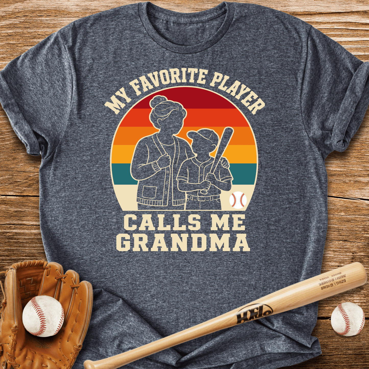 Favorite Player Calls Me Grandma T-Shirt - HomeRun PrintsT-Shirt