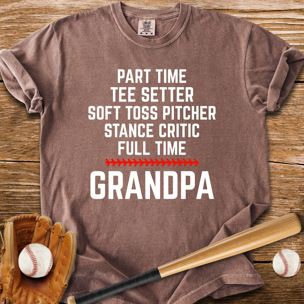 Full Time Grandpa - HomeRun PrintsComfort Colors