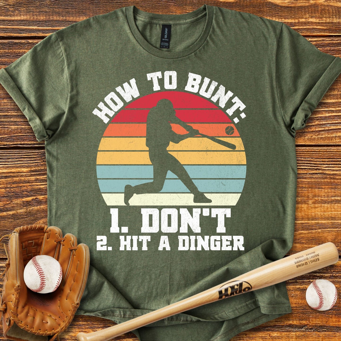 How To Bunt Hit A Dinger T-Shirt - HomeRun PrintsT-Shirt