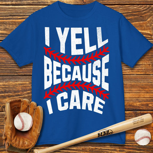 I Yell Because I Care Kids T-Shirt - HomeRun PrintsKids clothes