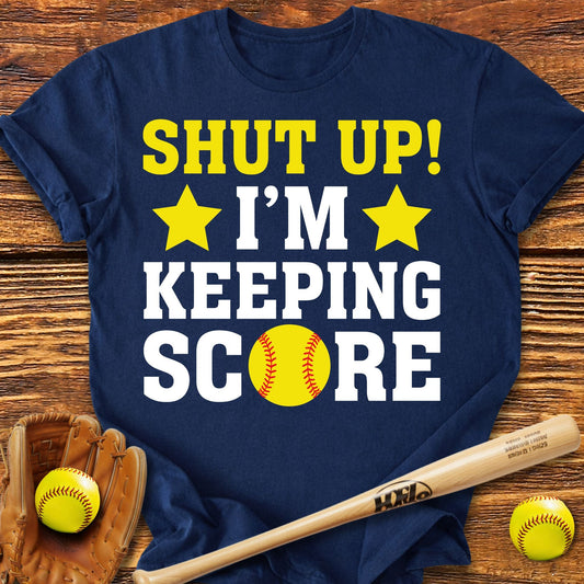 i'm Keeping Score Softball T-Shirt - HomeRun PrintsT-Shirt
