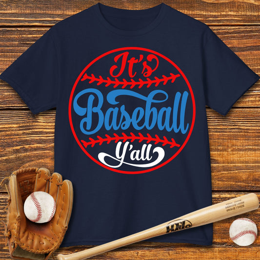 It's Baseball Y'all Kids T-shirt - HomeRun PrintsKids clothes