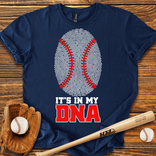 It's In My DNA Baseball T-Shirt - HomeRun PrintsT-Shirt