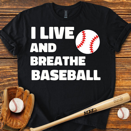Live & Breathe Baseball T-Shirt - HomeRun PrintsT-Shirt