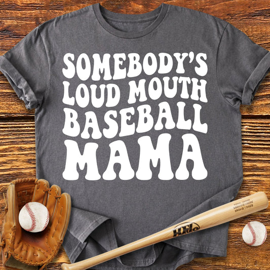Loud Baseball Mom T-Shirt - HomeRun PrintsT-Shirt