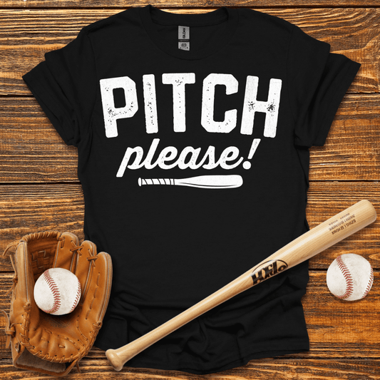 Pitch Please! T-Shirt - HomeRun PrintsT-Shirt