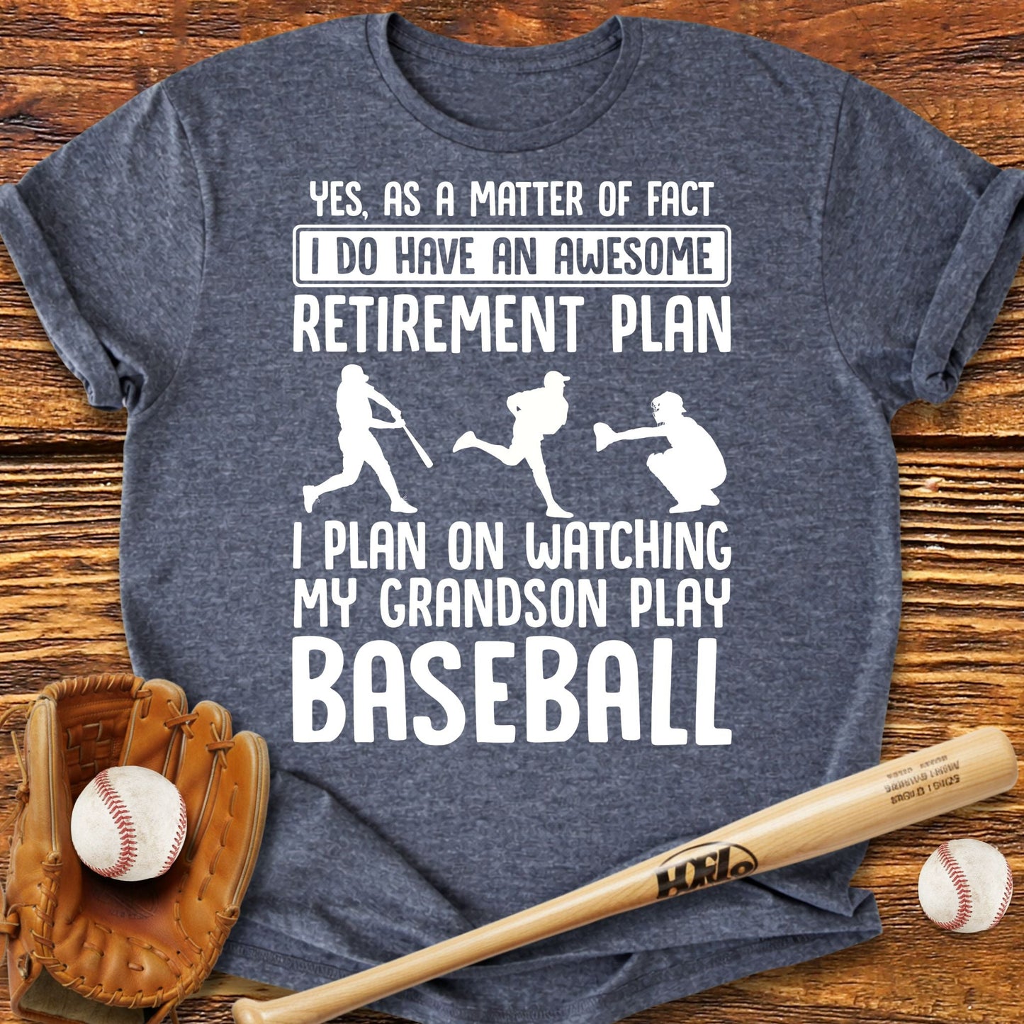 Retirement Plan Baseball T-Shirt - HomeRun PrintsT-Shirt