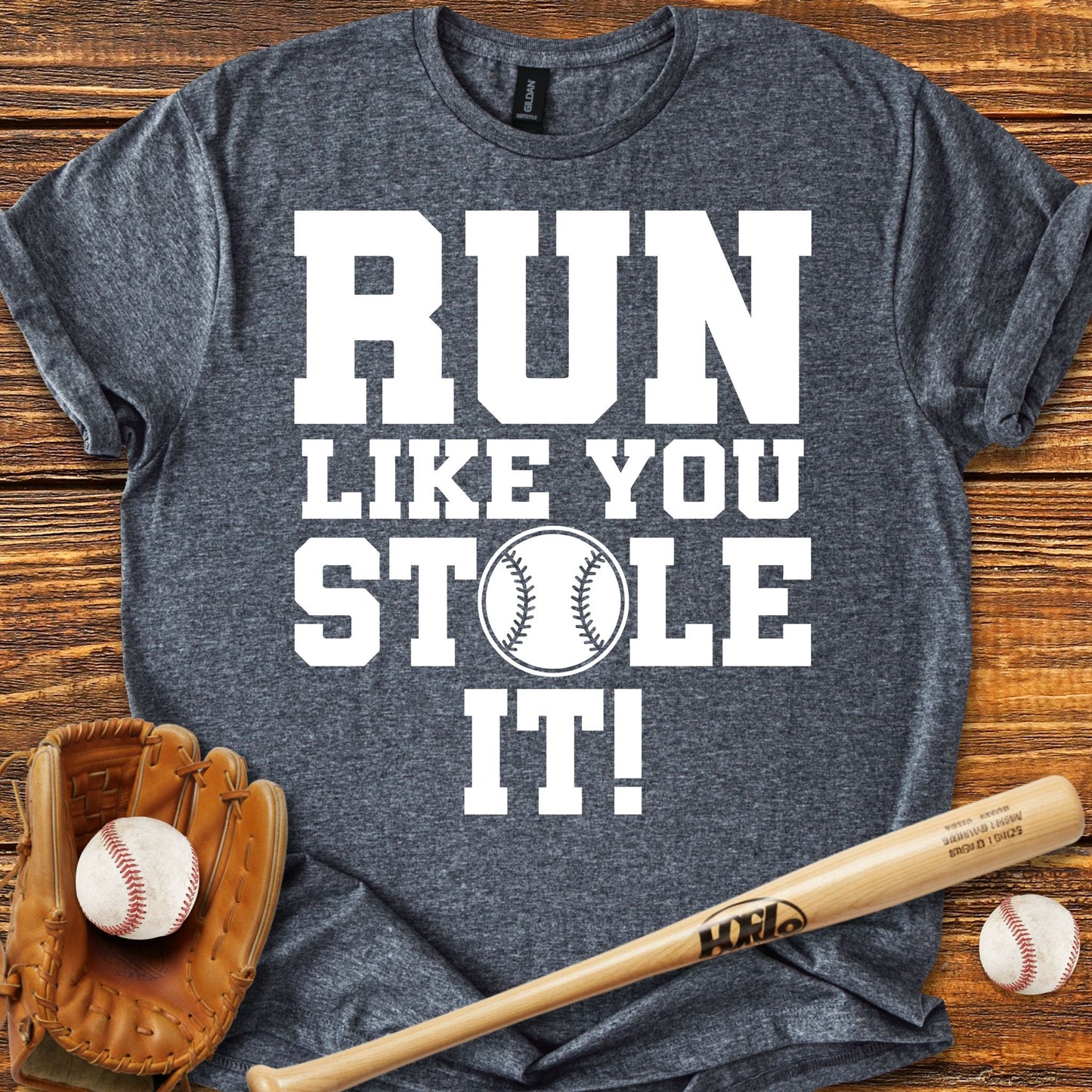 Run Like You Stole It T-shirt - HomeRun PrintsT-Shirt