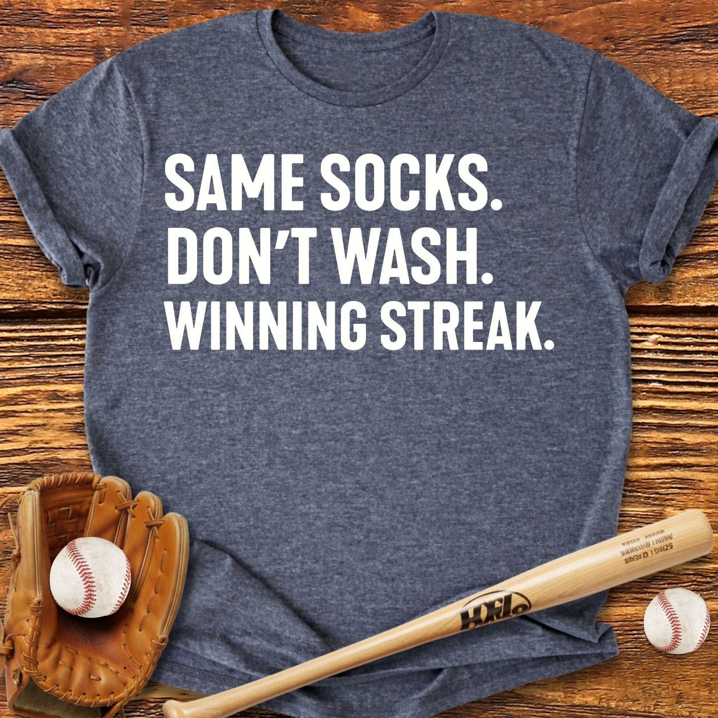 Same Socks Don't Wash Superstition T-Shirt - HomeRun PrintsT-Shirt