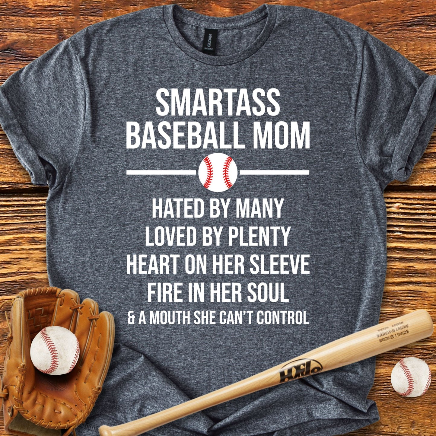 Smartass Baseball Mom T-Shirt - HomeRun PrintsT-Shirt