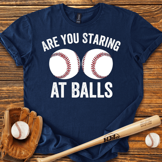 Staring At My Balls T-shirt - HomeRun PrintsT-Shirt