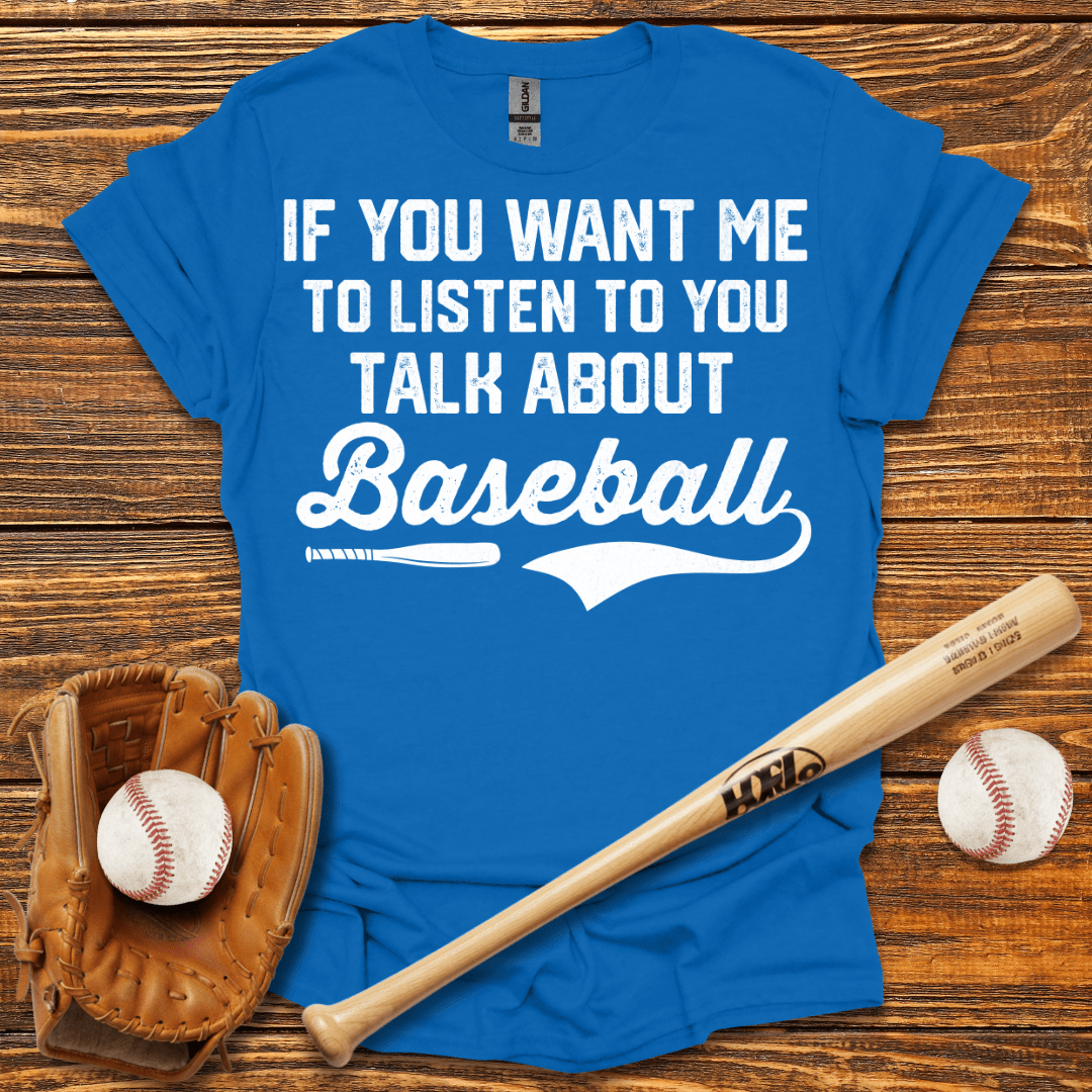 Talk About T-Shirt - HomeRun PrintsT-Shirt