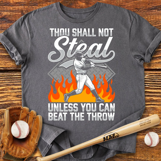 Thou Shall Not Steal T-Shirt - HomeRun PrintsT-Shirt
