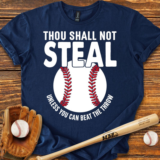 Thou Shalt Not Steal T-Shirt - HomeRun PrintsT-Shirt