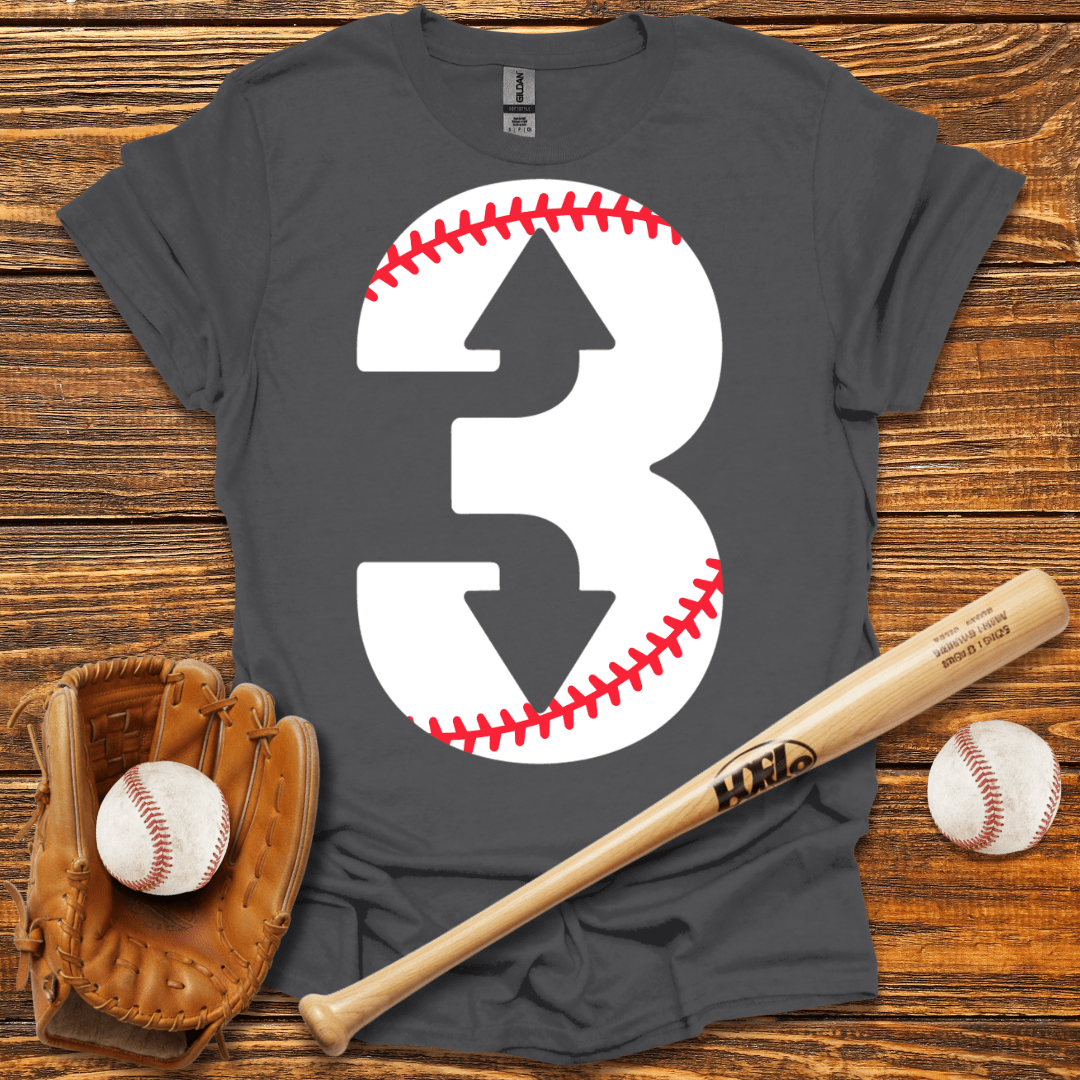 Three Up Three Down T-Shirt - HomeRun PrintsT-Shirt