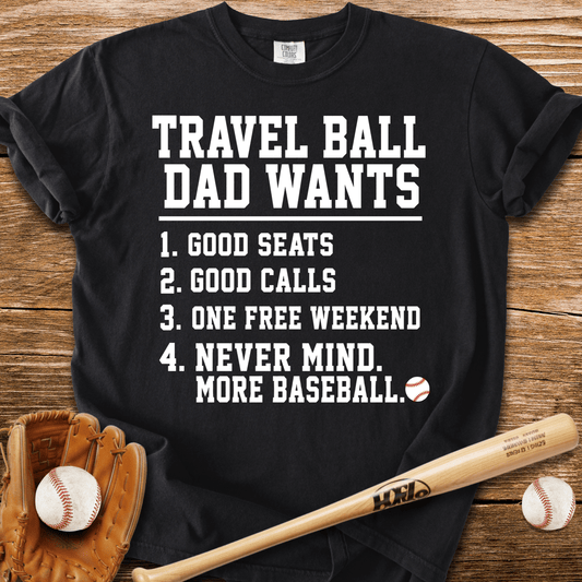 Travel Ball Dad T-Shirt - HomeRun PrintsComfort Colors