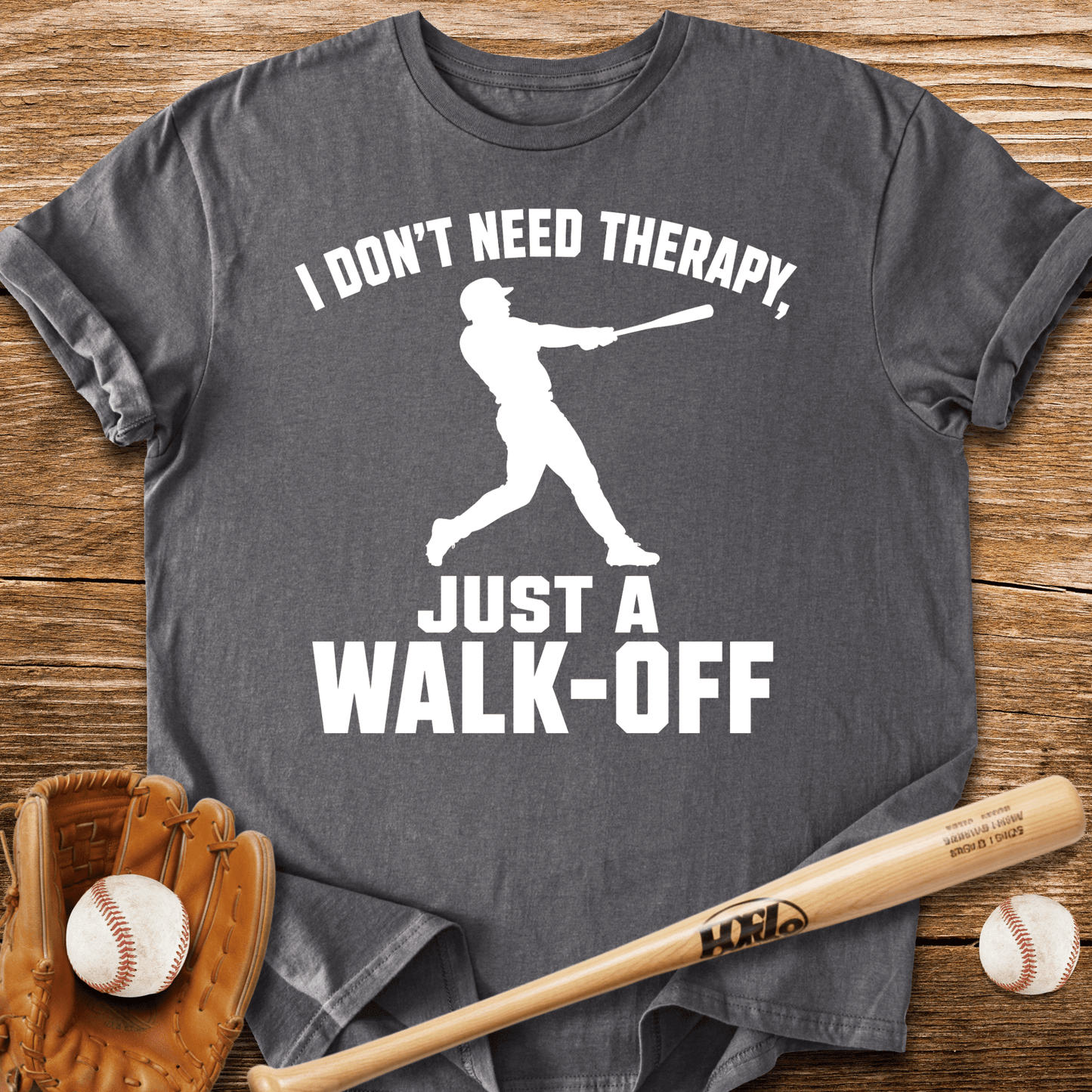 Walk-Off Beats Therapy - HomeRun PrintsT-Shirt