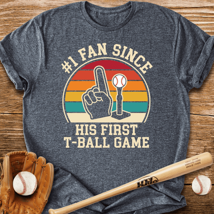 1 Fan Since T-Ball T-Shirt - HomeRun PrintsT-Shirt
