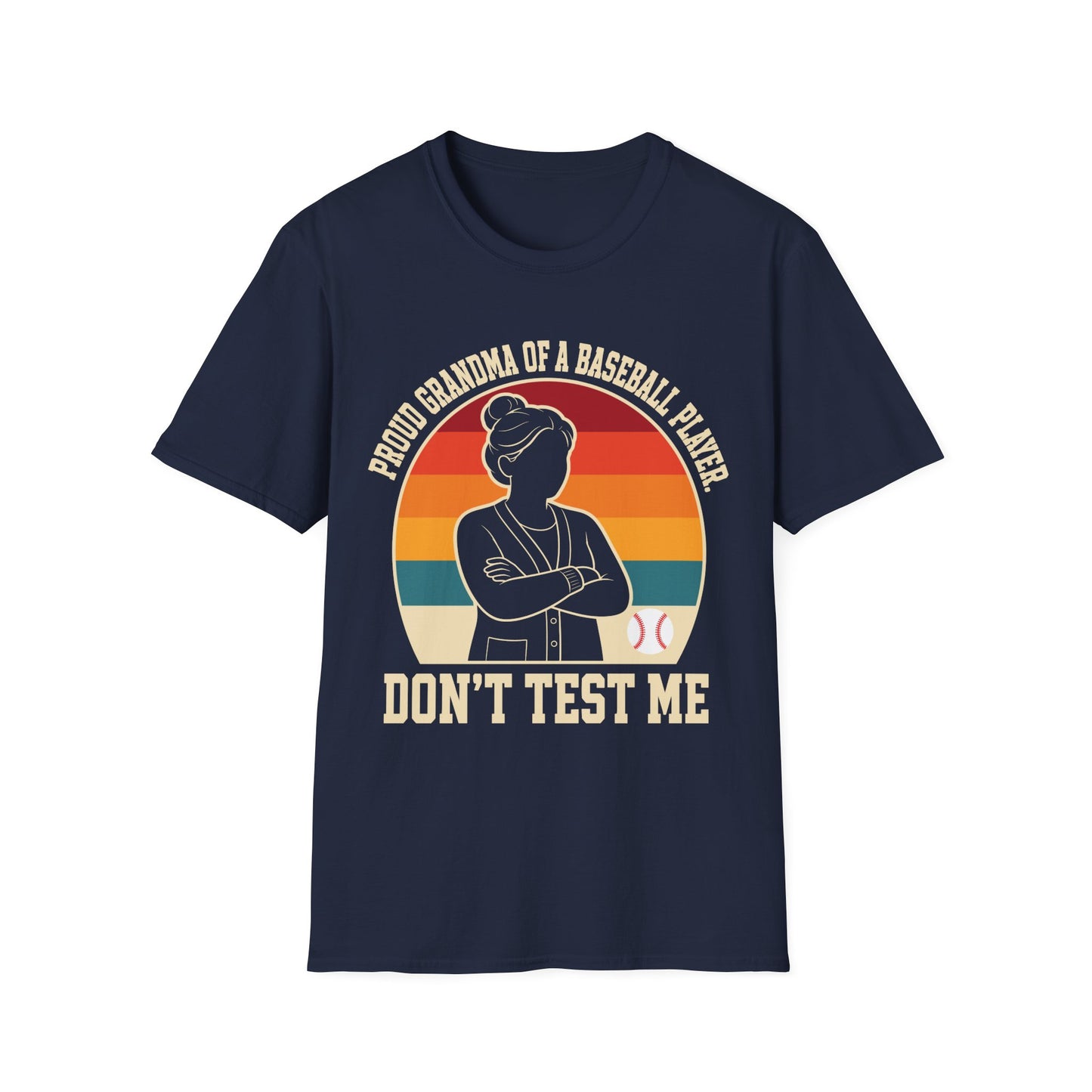 Proud Grandma Don't Test Me T-Shirt