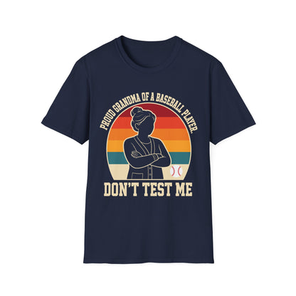 Proud Grandma Don't Test Me T-Shirt