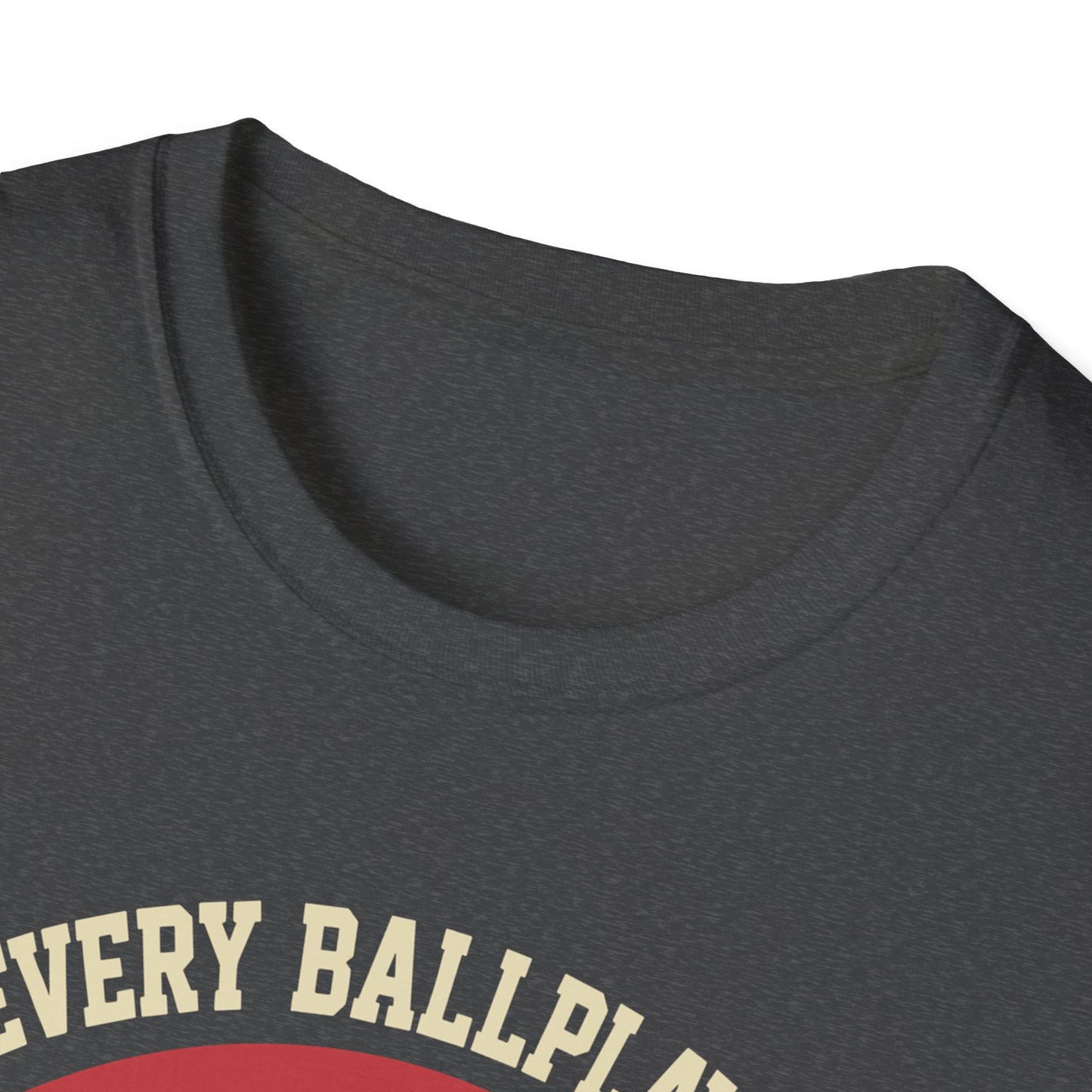 Behind Every Ballplayer A Dad T-Shirt