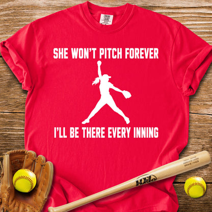 There Every Inning T-Shirt