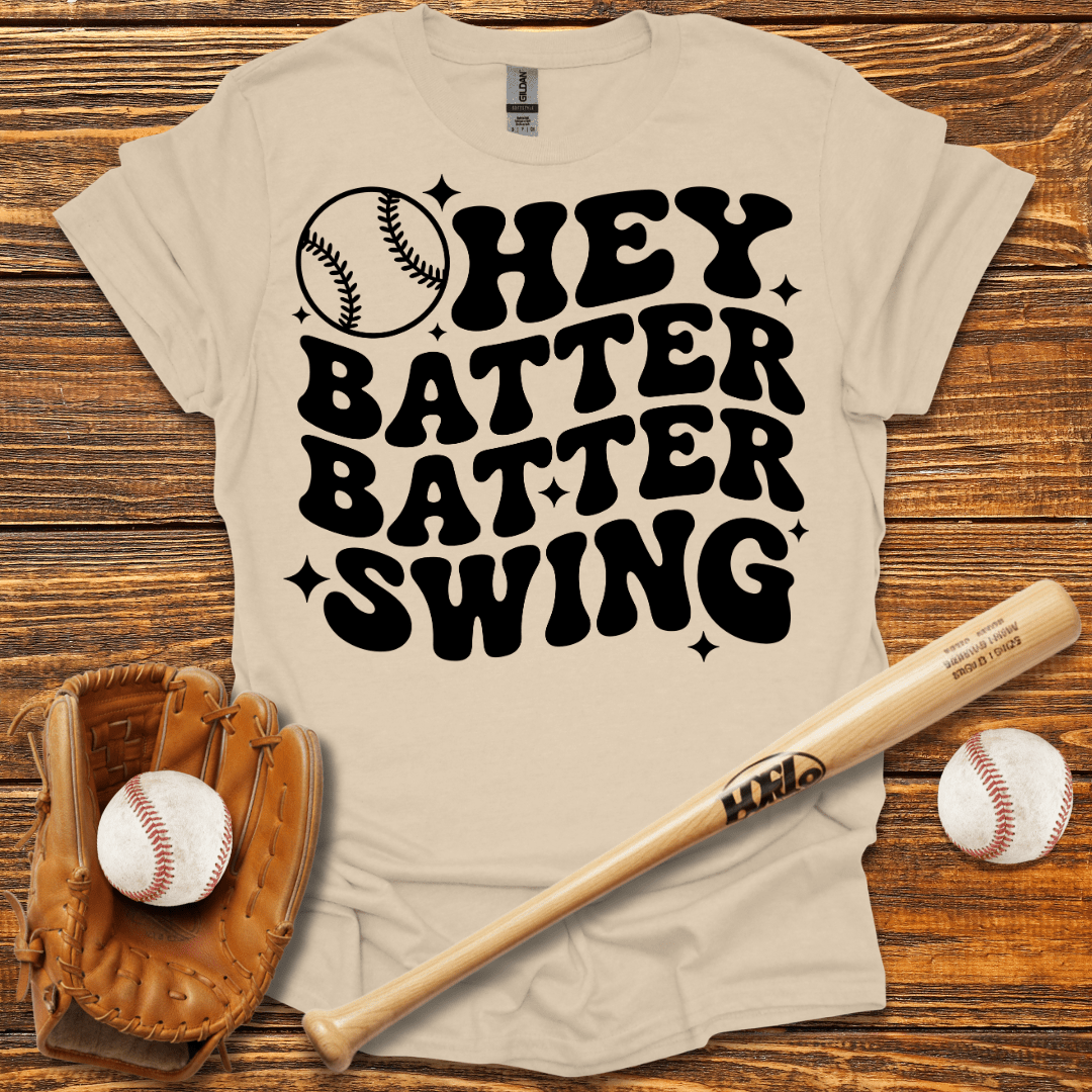Hey Batter Batter Swing Tee