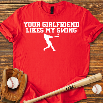 Your Girlfriend Likes My Swing Adult T-Shirt
