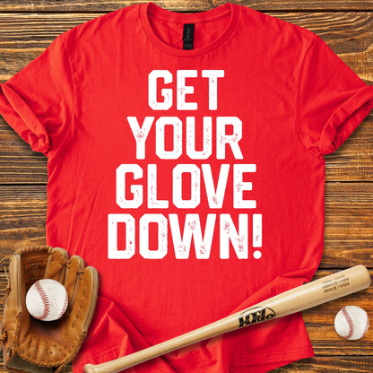 Get Your Glove Down Adult T-Shirt