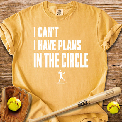 Circle Plans Come First T-Shirt