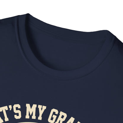 That's My Grandson Crying T-Shirt