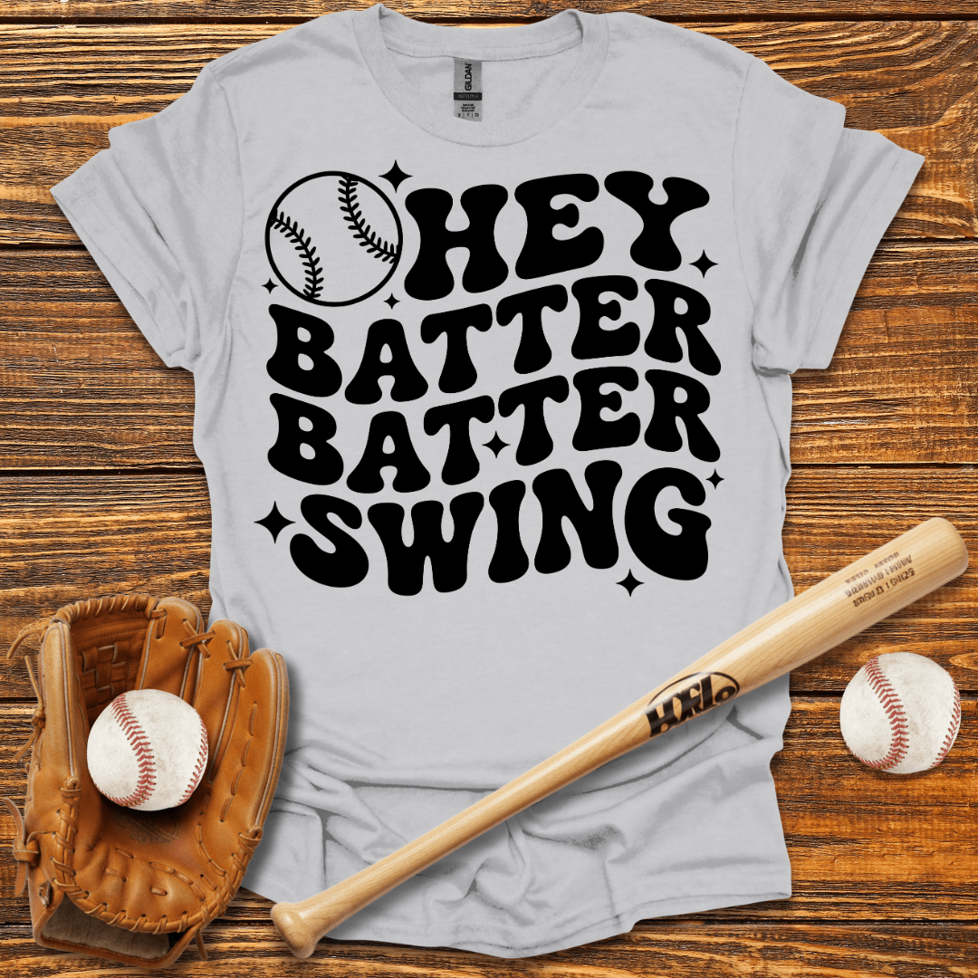 Hey Batter Batter Swing Tee