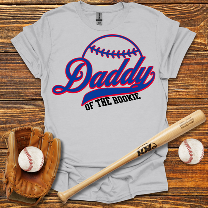 Daddy Of The Rookie Adult T-Shirt