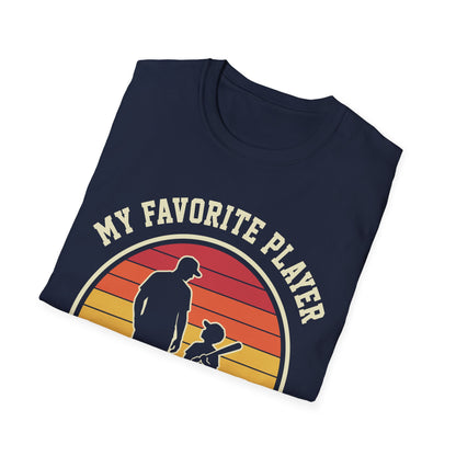 Favorite Player Calls Me Dad T-Shirt