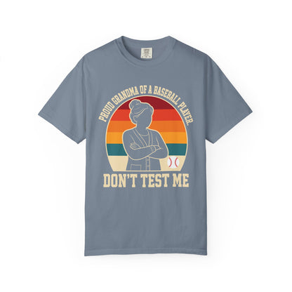 Proud Grandma Don't Test Me T-Shirt