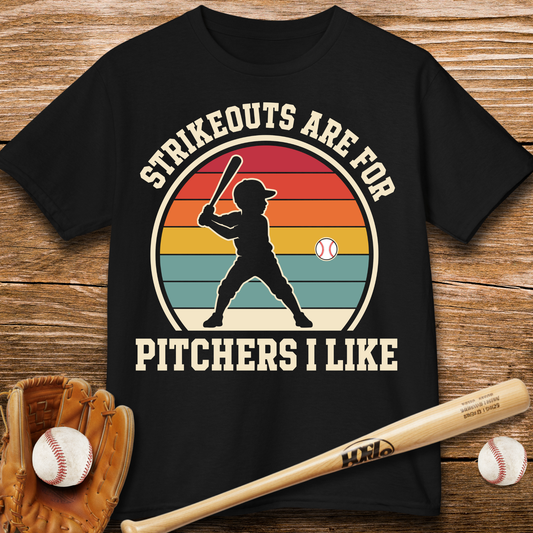 Strikeouts Are For Pitchers I Like Kids T-shirt